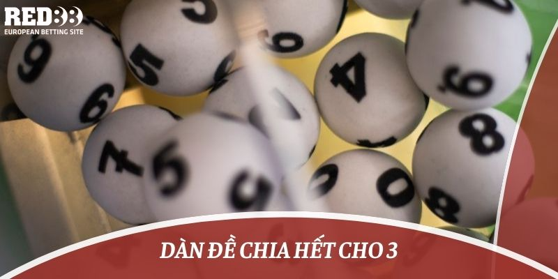 dàn đề chia hết cho 3