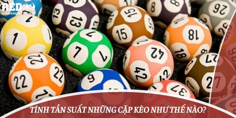 Xem thống kê cầu về cả cặp như thế nào?